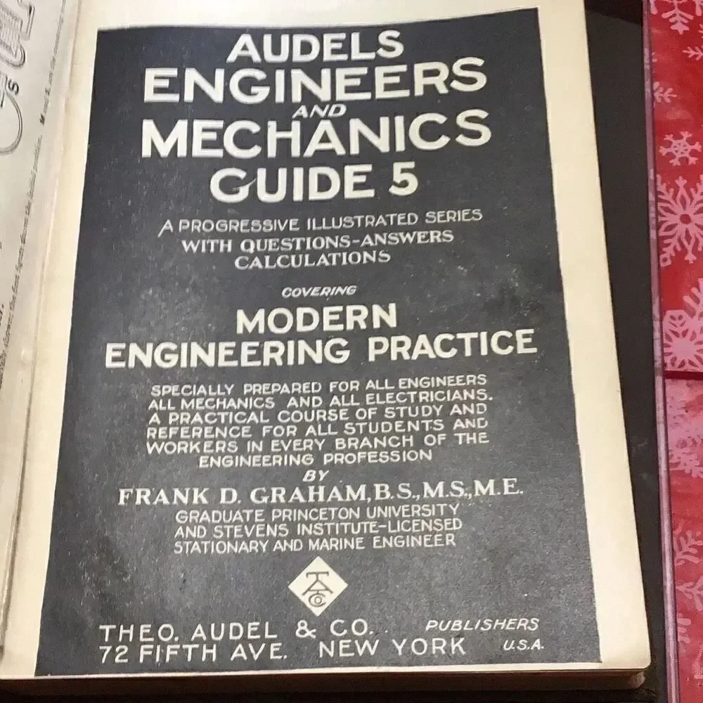 Audels engineering and mechanics guide 5 copyright, 1821 ￼